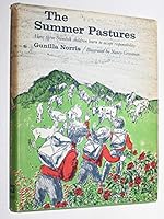 The Summer Pastures: How Three Swedish Children Learn to Accept Responsibility B000QBIBZE Book Cover