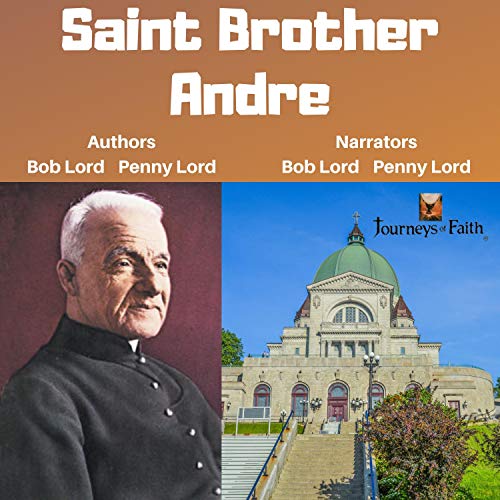 Saint Brother Andre by Bob Lord, Penny Lord episode artwork