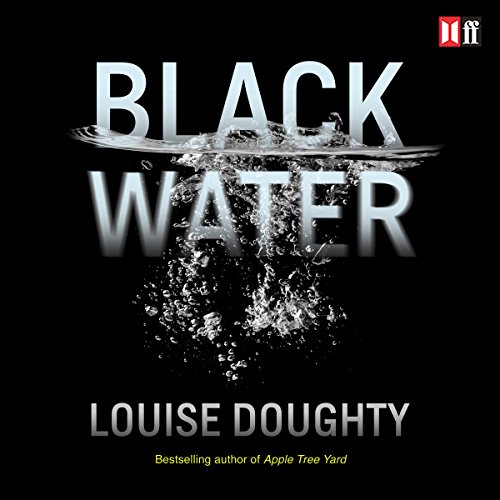 Black Water Audiobook by Louise Doughty
