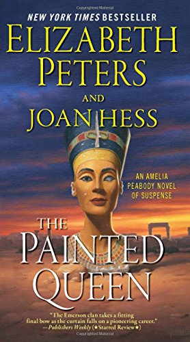 The Painted Queen: An Amelia Peabody Novel of Suspense The Painted Queen: An Amelia Peabody Novel of Suspense