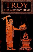 The Ancient Dead 151415675X Book Cover