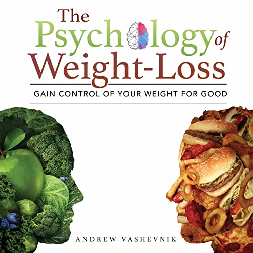 The Psychology of Weight-Loss by Andrew Vashevnik episode artwork