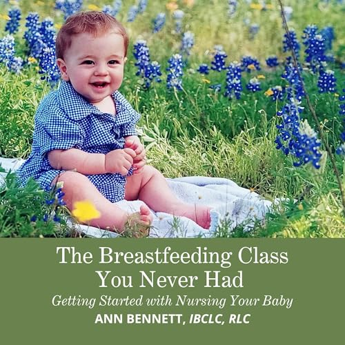 The Breastfeeding Class You Never Had | Ann Bennett IBCLC RLC episode artwork