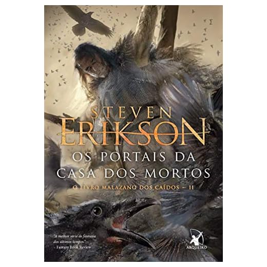 Os portais da casa dos mortos (O Livro Malazano dos Caídos – Livro 2)