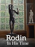 Rodin In His Time