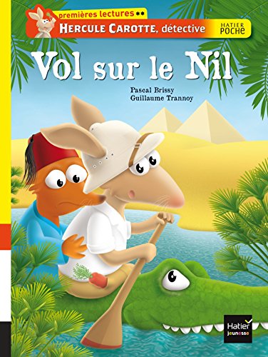 Télécharger Vol sur le Nil (Hercule Carotte détective t. 4) Francais PDF