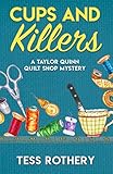 Cups and Killers: A Taylor...