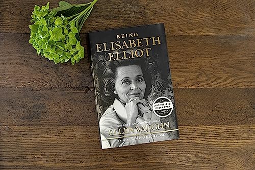 Image of Being Elisabeth Elliot: The Authorized Biography: Elisabeth's Later Years