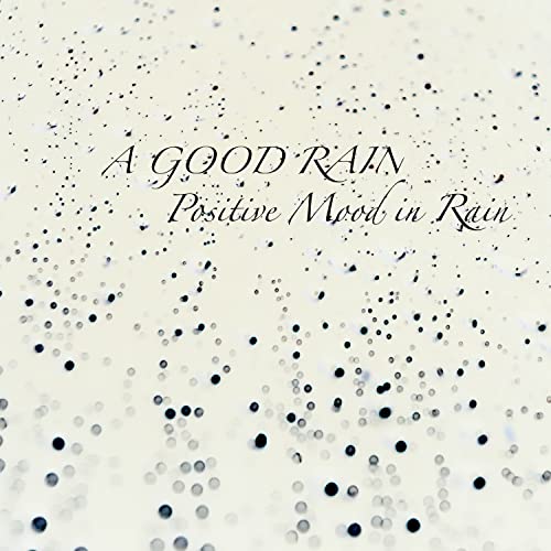 A Good Rain