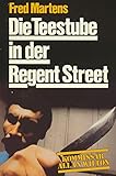  Die Teestube in Der Regent Street / Kommissar Wiltons Kriminalberichte