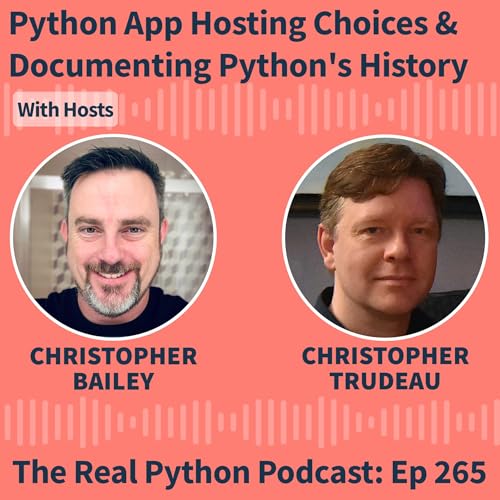 『Python App Hosting Choices & Documenting Python's History』のカバーアート