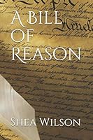 A Bill of Reason 1099636973 Book Cover