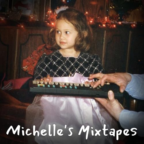 『Michelle's Mixtapes』のカバーアート