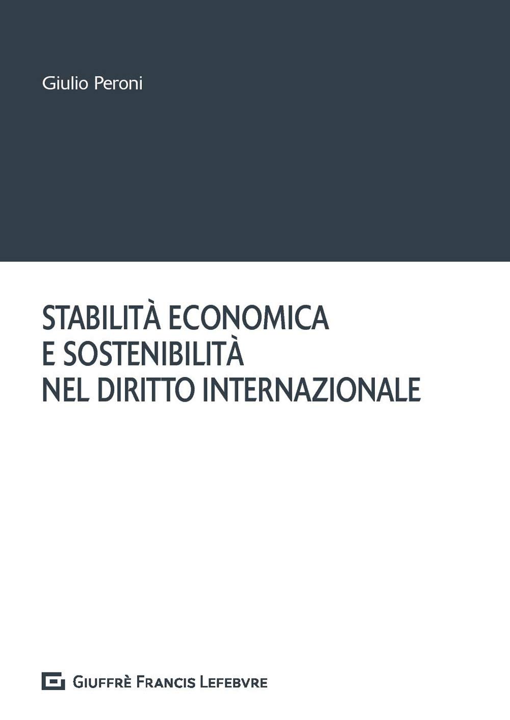 Stabilità Economica E Sostenibilità Nel Diritto Internazionale