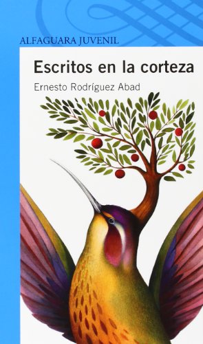 Escritos en la corteza (Serie Azul)