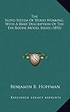 The Sloyd System Of Wood Working, With A Brief Description Of The Eva Rodhe Model Series (1892)