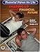 Shaping Up Your Financial Future: Grade 6-8 Student Workouts (Financial Fitness for Life)