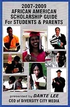 2007-2009 African American Scholarship Guide for Students & Parents (African American Scholarship Guide for Students and Parents)