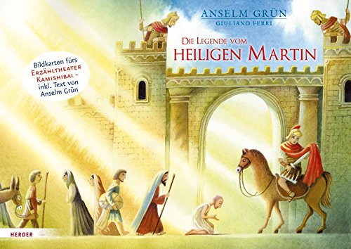 Télécharger Die Legende vom heiligen Martin. Bildkarten fürs Erzähltheater Kamishibai livre En ligne