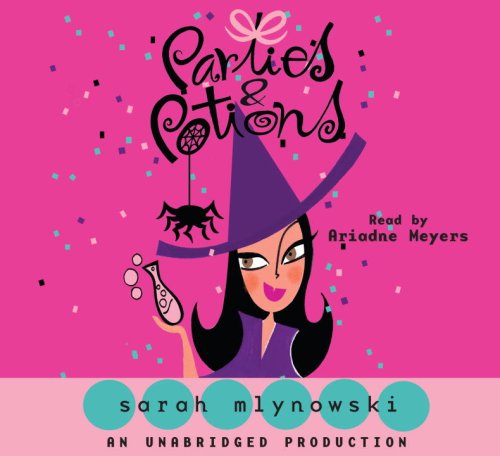 Buy Parties and Potions, Narrated By Ariadne Meyers, 8 Cds [Complete & Unabridged Audio Work] — BookShops.in