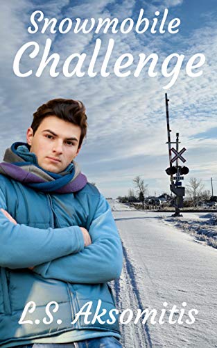 Snowmobile Challenge: A Young Adult Winter Sports Book