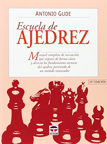 ESCUELA DE AJEDREZ (Ajedrez (tutor))