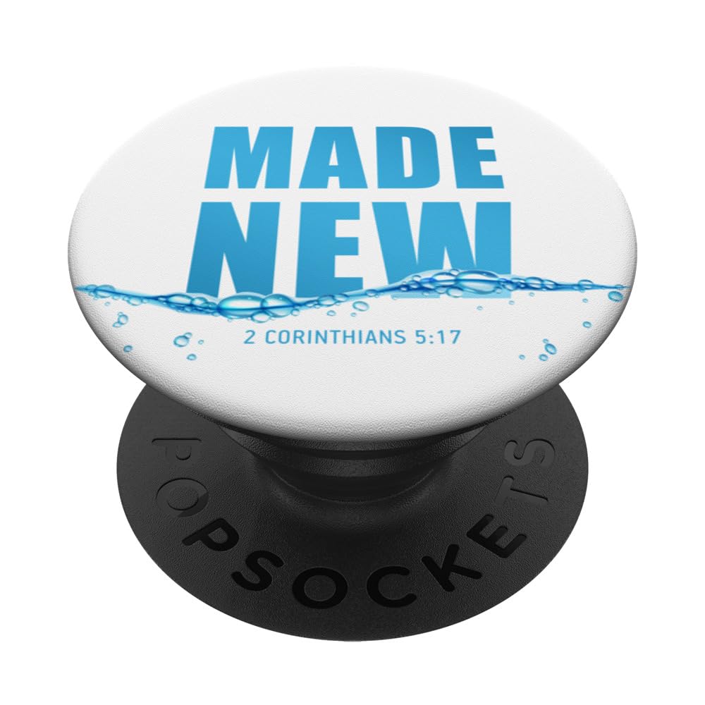 Made New in Christ Jesus: Christian Faith Baptism 2 Cor 5:17 PopSockets Swappable PopGrip, Black