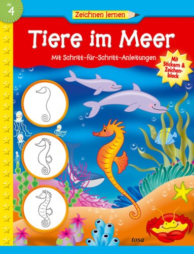 Tiere im Meer: Zeichnen lernen - Mit Schritt-für-Schritt-Anleitungen