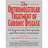 Orthomolecular Treatment of Chronic Disease