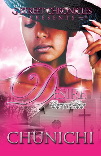Desire (G Street Chronicles Presents) (Diamond Diva) Paperback – December 6, 2013