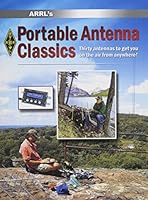 ARRL's Portable Antenna Classics 1625950349 Book Cover