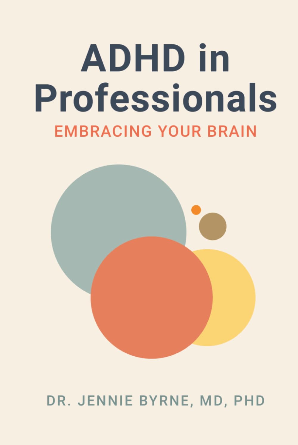 ADHD in Professionals: Embracing Your Brain