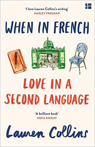 WHEN IN FRENCH: Love in a Second Language PDF