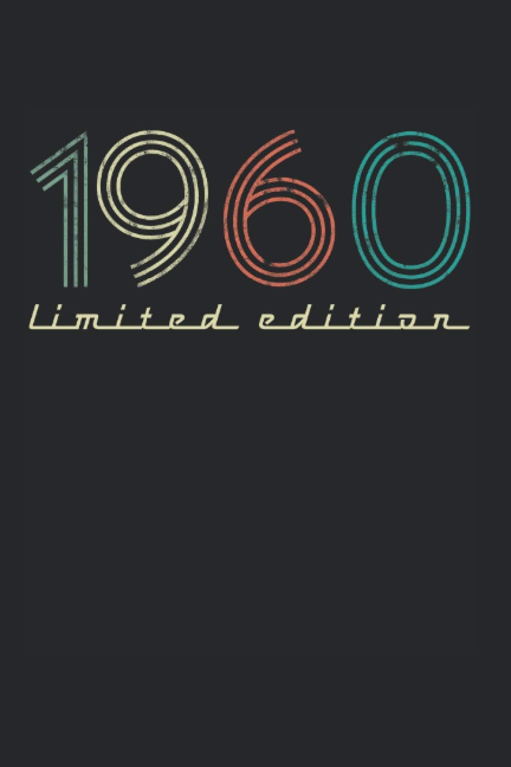Kalender 2021 Limited Edition 1960: Jahreskalender 2021 deinem Freund zum sechzigsten als Geschenk-idee für Vater mit Vintage 1960 Motiv / DIN A5 - 6x9 Zoll 120 Seiten / Terminkalender zum Geburtstag