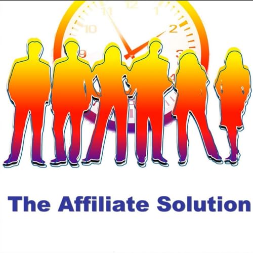 The Affiliate Solution Podcast Por NOWO SNC arte de portada