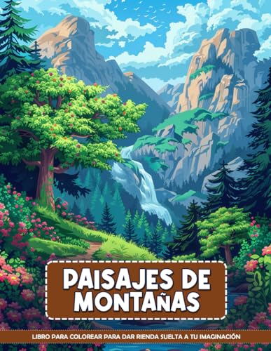 Paisajes de Montañas Libro de Colorear: Página Para Colorear De Paisajes De Montaña, Encuentra La Paz En Majestic Heights
