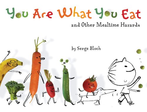 You Are What You Eat: And Other Mealtime Hazards