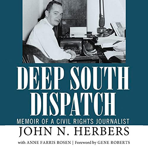 Deep South Dispatch by John N. Herbers episode artwork