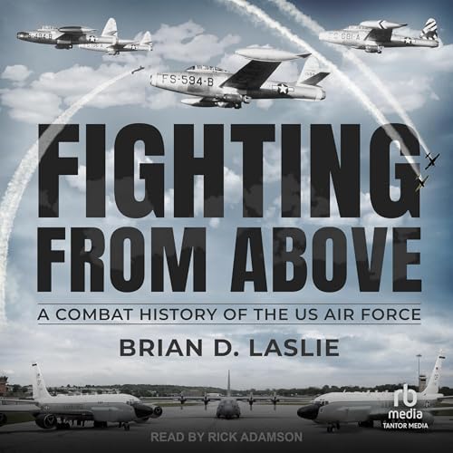 Fighting from Above by Brian D. Laslie episode artwork