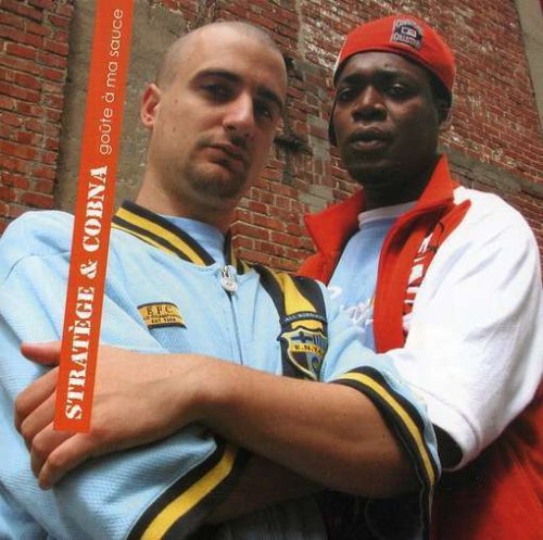STRATEGE ET COBNA - GOUTE A MA SAUCE [Audio CD] STRATEGE ET COBNA