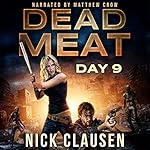 Cover of Dead Meat - Day 9