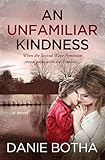 An Unfamiliar Kindness