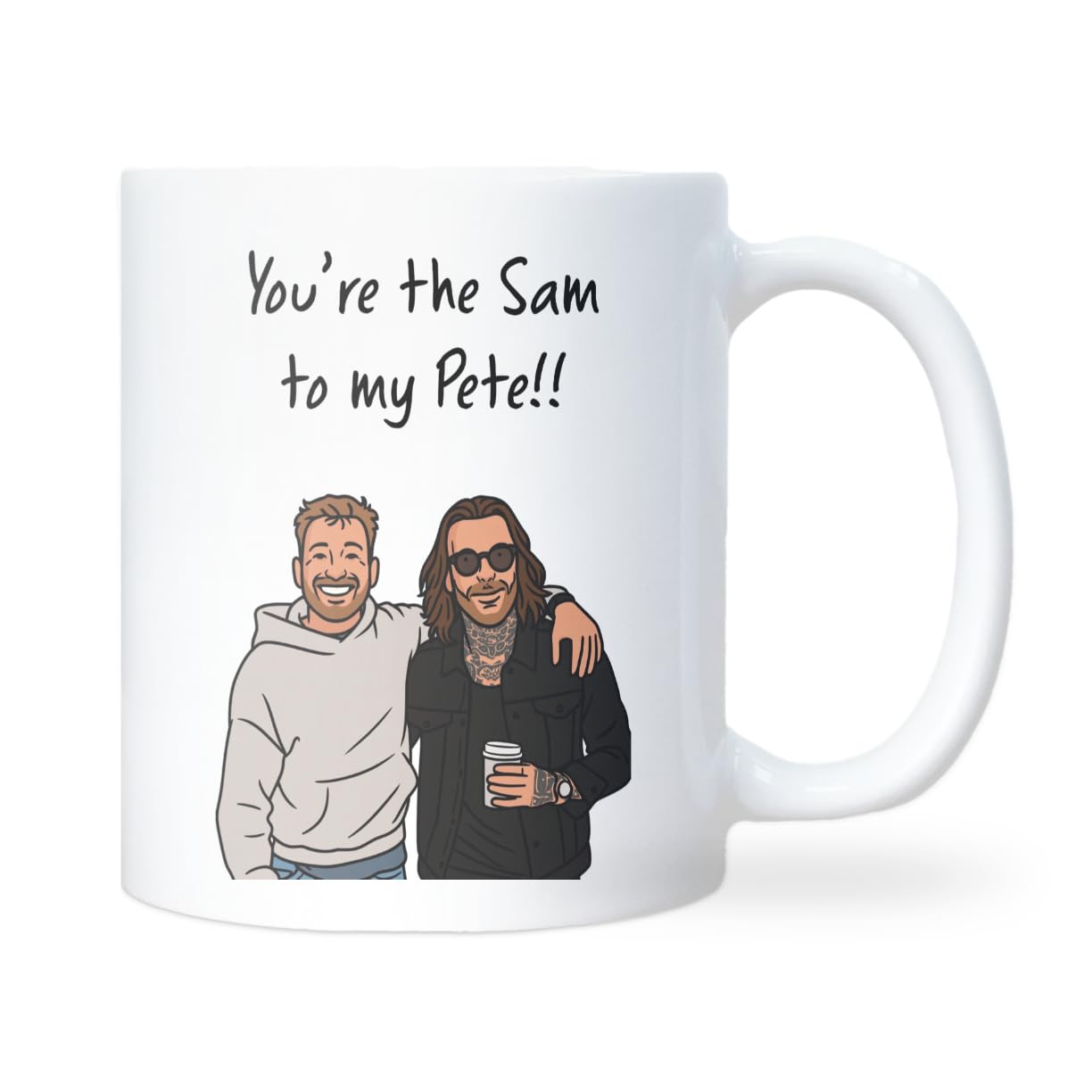 Confidently Quirky - Funny Staying Relevant Podcast White Mug, You’re the Sam to My Pete Mug, Pete Wicks & Sam Thompson Funny Mug, Staying Relevant Pod Bestie Gift