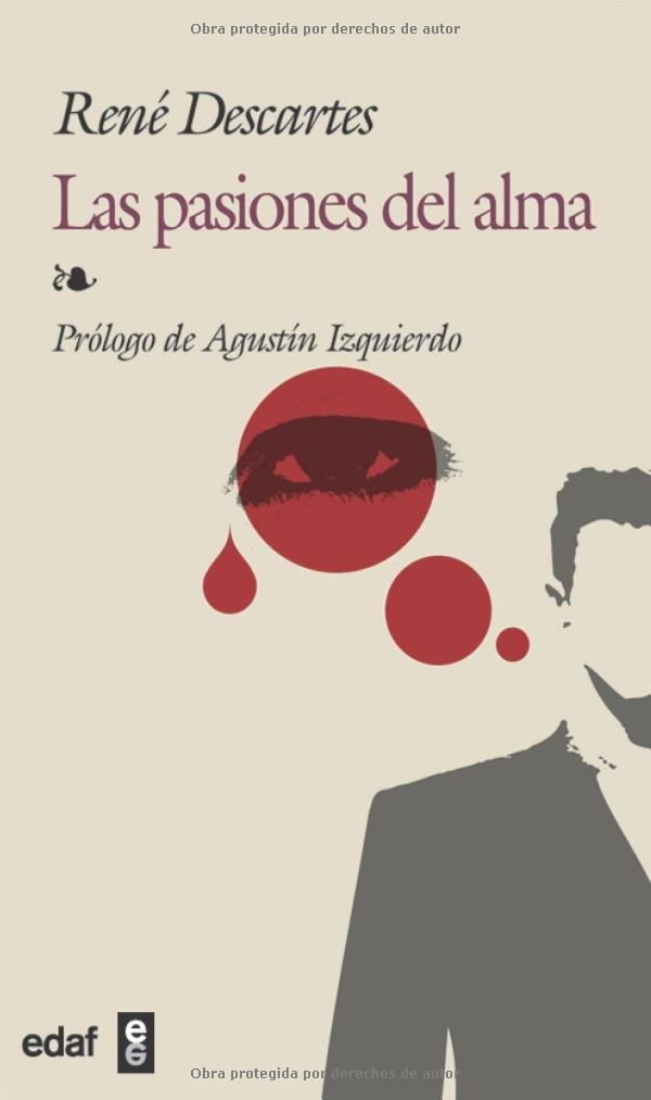 Las Pasiones Del Alma / Passions of the Soul (Biblioteca Edaf)