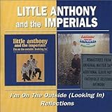 I'm on the Outside Looking in / Reflections