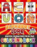 Alphabet's Lore Coloring Book: +60 tracing and coloring for kids,toddlers,Boys, Girls, Ages 3-6, Ages 4-8 B0DC4TGGX8 Book Cover
