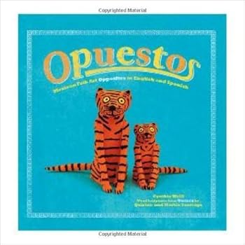 Paperback Opuestos: Mexican Folk Art Opposites in English and Spanish Book