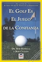El Golf Es El Juego de La Confianza 8479022124 Book Cover