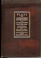 Plays by Alexander Ostrovsky, translated by George R. Noyes B009YYQTIA Book Cover
