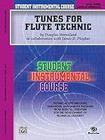 [Tunes for Flute Technic, Level 3 (Student Instrumental Course)] [Author: Steensland, Douglas] [September, 2000] B00XV3Z88C Book Cover